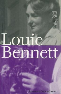 Louie Bennett by Owens, Rosemary Cullen