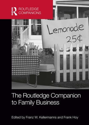 The Routledge Companion to Family Business by Kellermanns, Franz