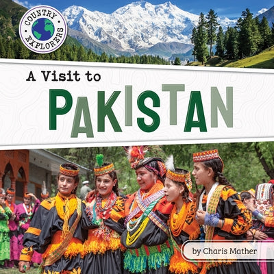 A Visit to Pakistan by Mather, Charis