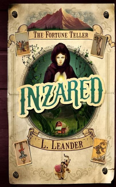 Inzared, The Fortune Teller: Book Two by Leander, L.