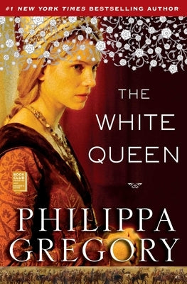 The White Queen by Gregory, Philippa