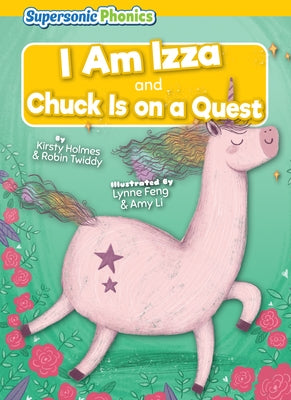 I Am Izza by Holmes, Kirsty