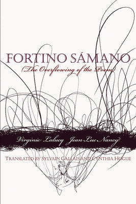 Fortino Sámano: The Overflowing of the Poem by Lalucq, Virginie