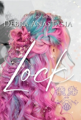 Lock (Hardcover) by Anastasia, Debra