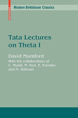 Tata Lectures on Theta I by Mumford, David