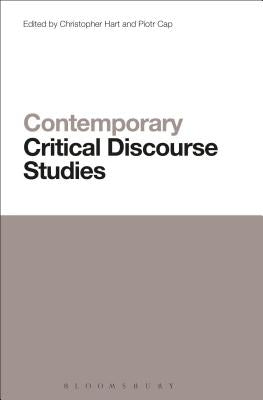 Contemporary Critical Discourse Studies by Hart, Christopher