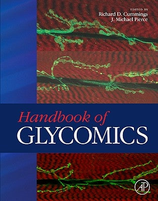 Handbook of Glycomics by Cummings, Richard D.