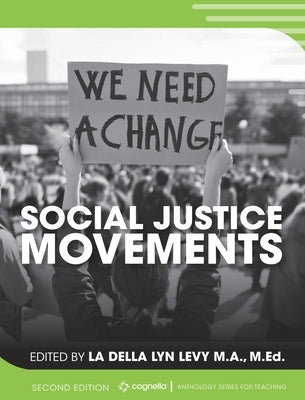 Social Justice Movements by Levy, Ladella Lyn