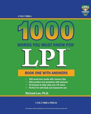 Columbia 1000 Words You Must Know for LPI: Book One with Answers by Lee, Richard