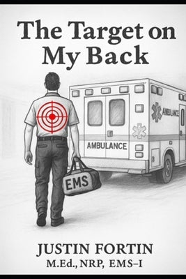 The Target on My Back by Fortin, Justin