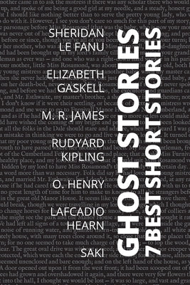 7 best short stories - Ghost Stories by Fanu, Sheridan Le