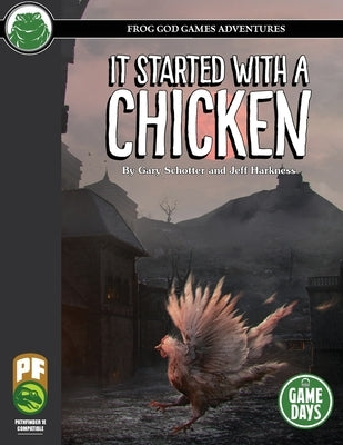 It Started with a Chicken PF by Schotter, Gary
