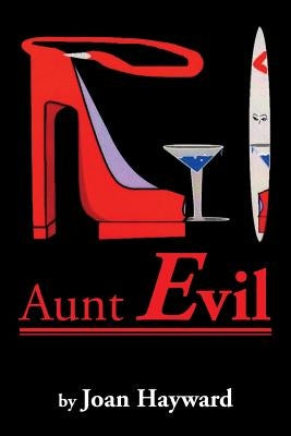 Aunt Evil by Hayward, Joan