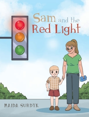Sam and the Red Light by Surdyk, Maida
