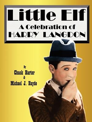 Harry Langdon- Little Elf by Harter, Chuck