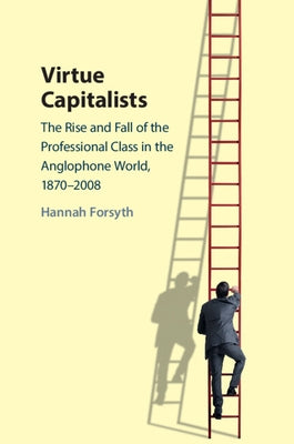 Virtue Capitalists by Forsyth, Hannah