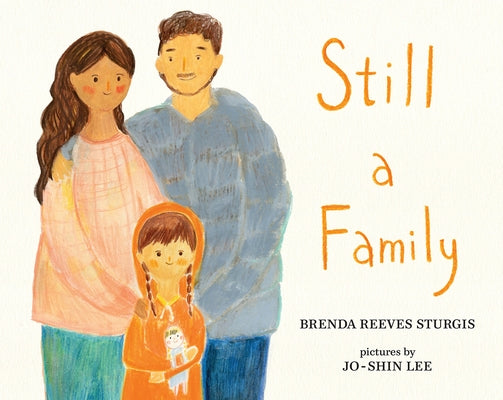 Still a Family: A Story about Homelessness by Sturgis, Brenda Reeves