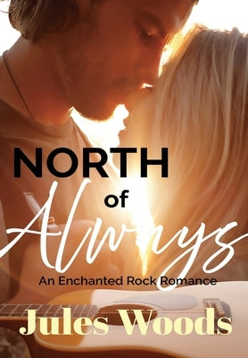North of Always by Woods, Jules
