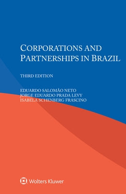 Corporations and Partnerships in Brazil by Salomão Neto, Eduardo