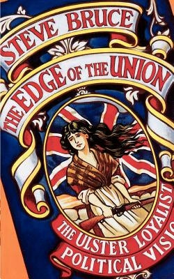 The Edge of the Union by Bruce, Steve