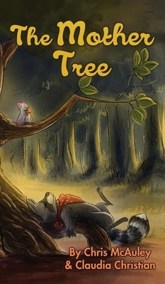 The Mother Tree by Christian, Claudia