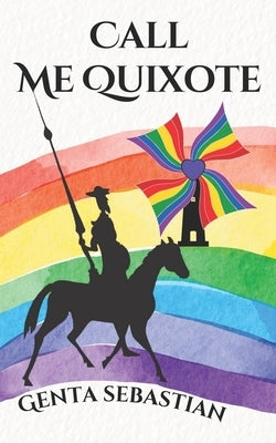 Call Me Quixote by Sebastian, Genta