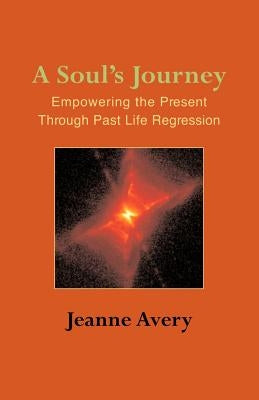 A Soul's Journey by Avery, Jeanne