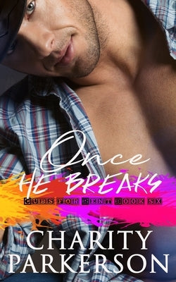 Once He Breaks by Parkerson, Charity