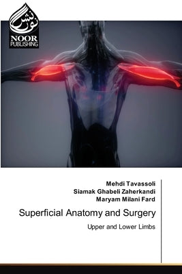 Superficial Anatomy and Surgery by Tavassoli, Mehdi