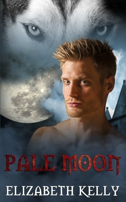 Pale Moon by Kelly, Elizabeth