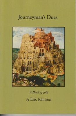 Journeyman's Dues by Johnson, Eric