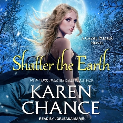 Shatter the Earth by Chance, Karen