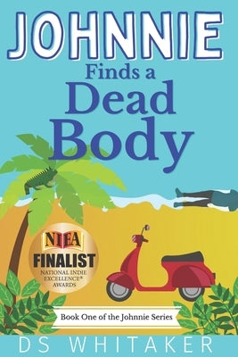 Johnnie Finds a Dead Body by Whitaker, Ds