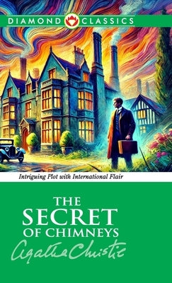 The Secret of Chimneys by Christie, Agatha