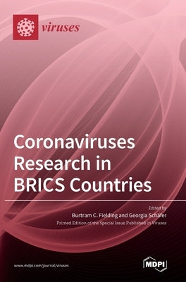 Coronaviruses Research in BRICS Countries by Fielding, Burtram C.