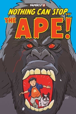 Nothing Can Stop... the Ape! by Gaadt, Tom