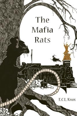 The Mafia Rats by Knox, E. C. L.