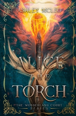 Alice the Torch by McLeo, Ashley