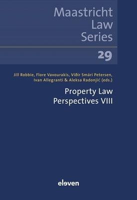 Property Law Perspectives VIII by Robbie, J.