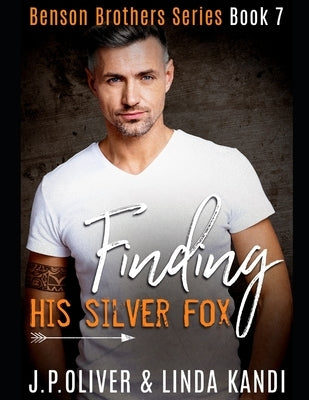 Finding His Silver Fox by Kandi, Linda
