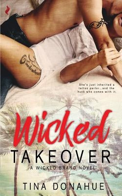Wicked Takeover by Donahue, Tina