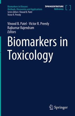 Biomarkers in Toxicology by Patel, Vinood B.