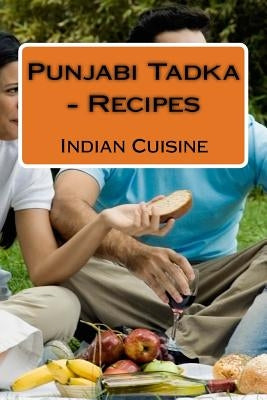 Punjabi Tadka - Recipes by Kodwani, Sunny