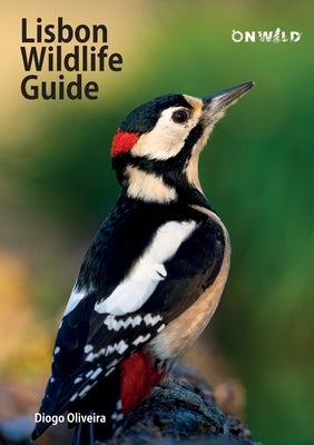 Lisbon Wildlife Guide by Oliveira, Diogo