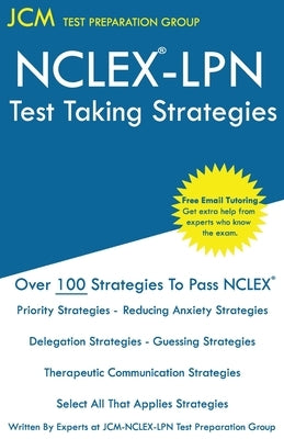 NCLEX LPN Test Taking Strategies by Test Preparation Group, Jcm-Nclex