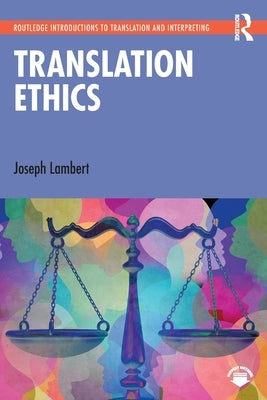 Translation Ethics by Lambert, Joseph