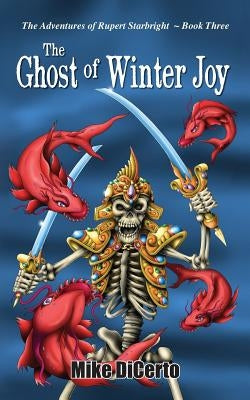The Ghost of Winter Joy by DiCerto, Michael
