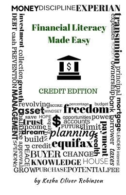 Financial Literacy Made Easy by Robinson, Kesha