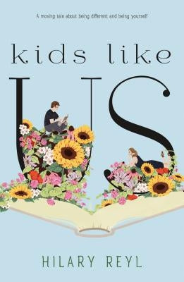 Kids Like Us by Reyl, Hilary