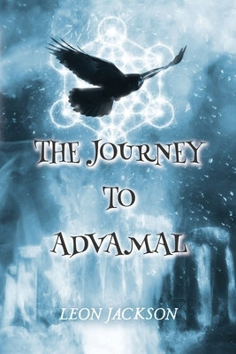 The Journey To Advamal by Jackson, Leon